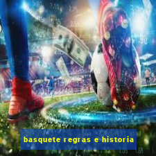 basquete regras e historia